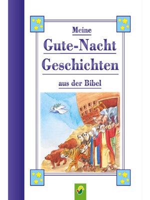 cover image of Meine Guten-Nacht Geschichten aus der Bibel für Kinder ab 3 Jahren